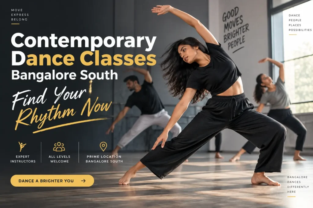 Contemporary dance classes Bangalore south