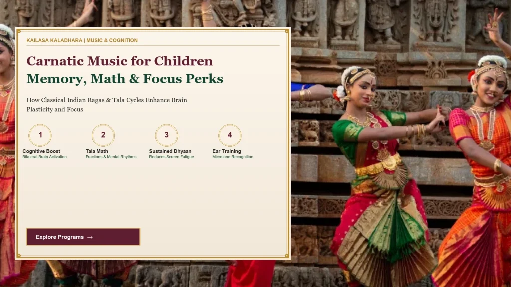 How Practicing Carnatic Music Boosts Cognitive Memory & Focus in Children - Kailasa Kaladhara