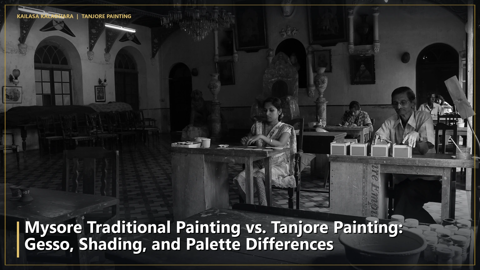 Mysore Traditional Painting vs. Tanjore Painting: Gesso, Shading, and Palette Differences - Kailasa Kaladhara