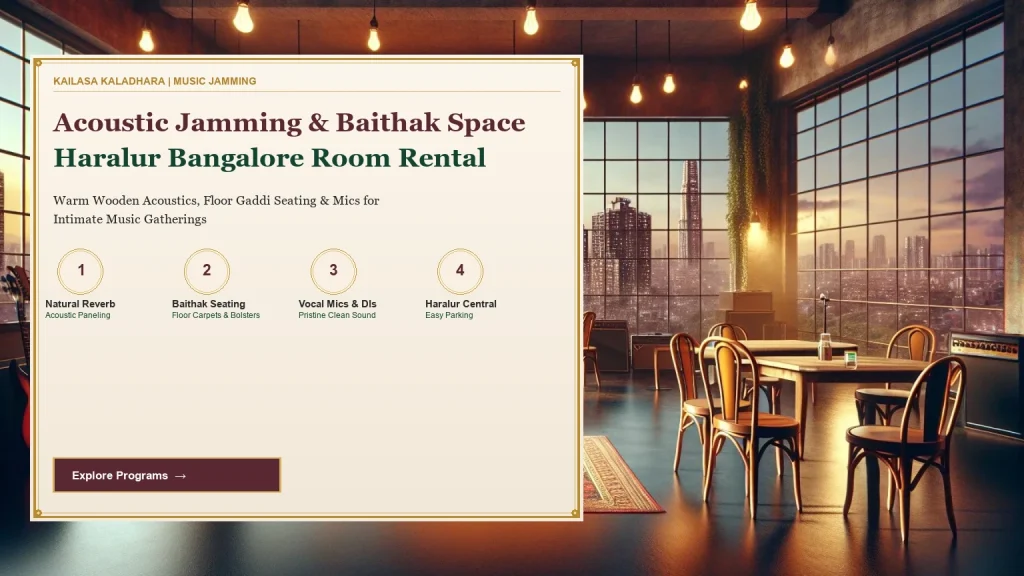 How to Host an Acoustic Music Baithak or Jamming Session in Haralur Bangalore - Kailasa Kaladhara